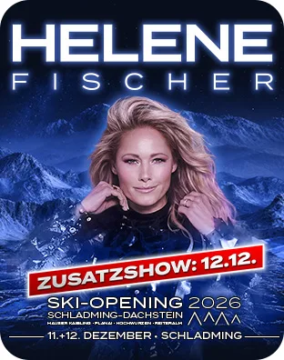 Bild zum Konzert "Ski-Opening Schladming-Dachstein 2026" von Helene Fischer | SCHLAGERTIMES