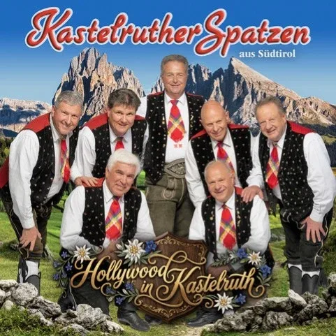 Cover zum Album "Hollywood in Kastelruth" von den Kastelruther Spatzen | SCHLAGERTIMES