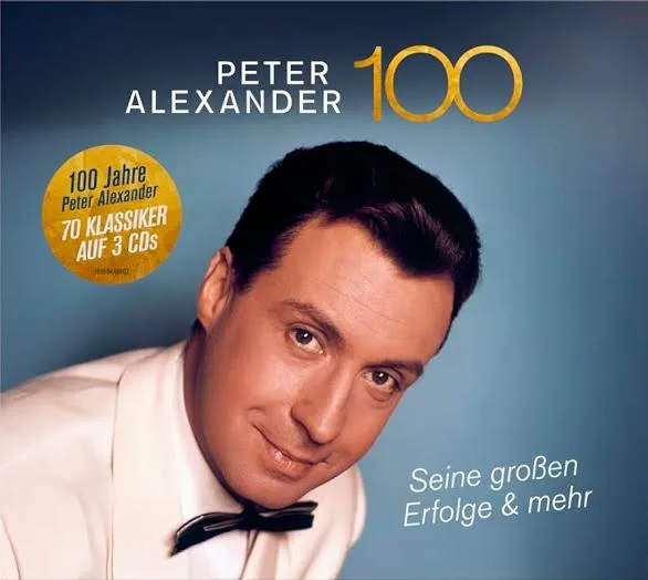 Cover zu "Peter Alexander 100 - Seine größten Erfolge und mehr" von Peter Alexander.