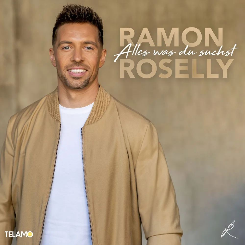 Cover zum Album "Alles was du suchst" von Ramon Roselly | SCHLAGERTIMES