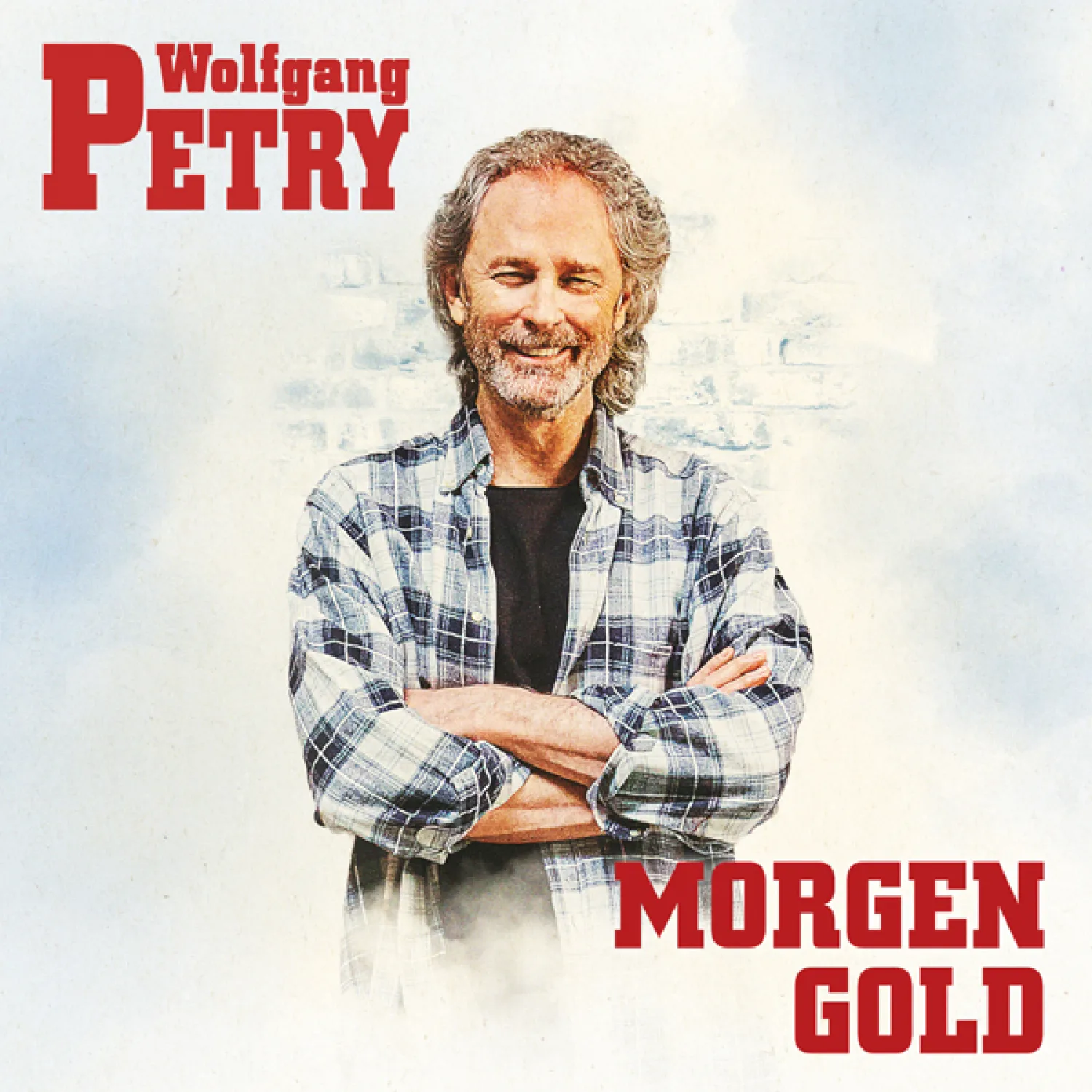 Wolfgang Petry - Morgen Gold